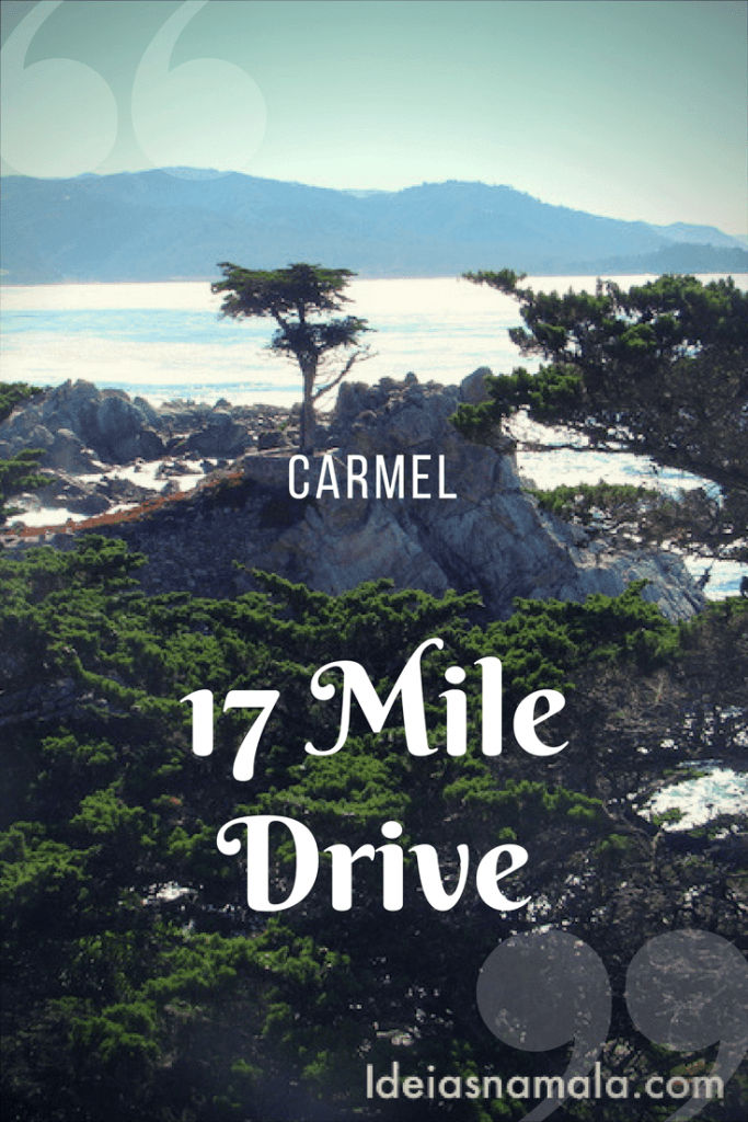 17 Mile Drive Carmel