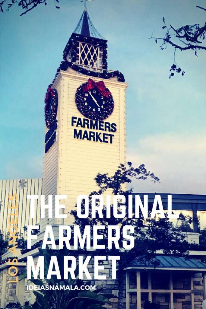 The Original Farmers Market in Los Angeles